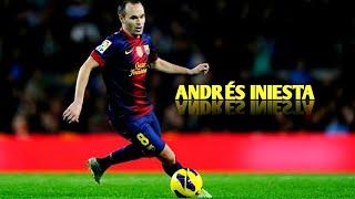 Andrés Iniesta | Goal, Passing & Dribbling Skills