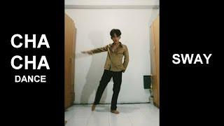 CHACHA DANCE - SWAY (P.E performance task)