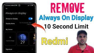 How to remove always on display 10 second limit from redmi mobile | make AOD permanently no root