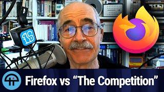 Firefox vs “The Competition”