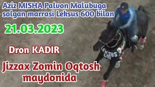 Zomin Oqtosh Maydonida Oxriga Misha palvon Leksus 600 Bilan soldi 21.3.2023