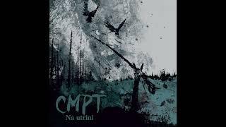 Cmpt - Na Utrini (Full Album Premiere)