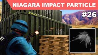 Unreal Third Person Shooter #26 Preview - Bullet Impact Particle With Niagara