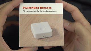 Unboxing SwitchBot Remote