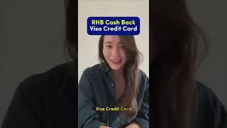 All you need to know about the RHB Cash Back Visa Credit Card