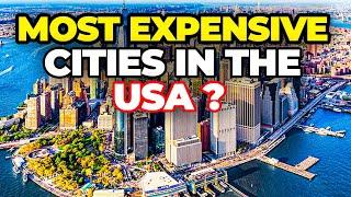 Most Expensive Cities to Live in the United States 2024