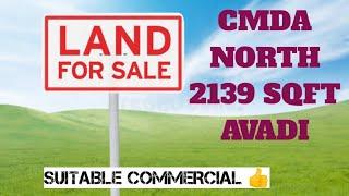 ID-919SUITABLE COMERCIAL2139 SQFT LAND FOR SALECMDANORTH AVADI