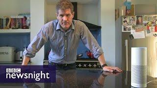 Alexa: The automated house guest - BBC Newsnight