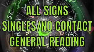 All Signs Singles/ No Contact General Reading