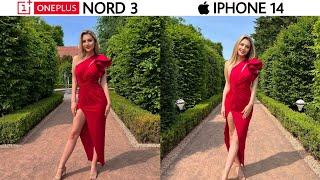 OnePlus Nord 3 vs iPhone 14 Camera Test