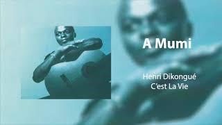 Henri Dikongué - A Mumi