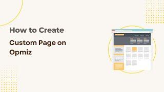 How to Create Custom Page on Opmiz without Coding | Opmiz