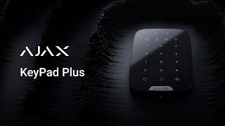 Ajax KeyPad Plus: Contactless system control without compromise on reliability