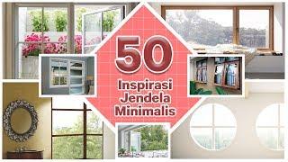 50 INSPIRASI Jendela MINIMALIS Simpel, Bikin Sejuk & Adem| Kolase Interior By Mendekor