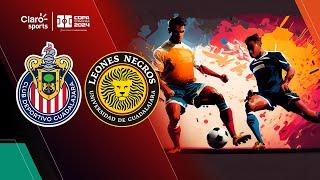 Chivas vs Leones Negros, EN VIVO | Gran Final | Copa Pacífica 2024