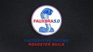 Factory Five Roadster Build - Coming Soon