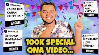 100k Special QnA Video  | Rajab family ko kyu chora 