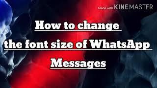 change font size WhatsApp//How to change Font style WhatsApp