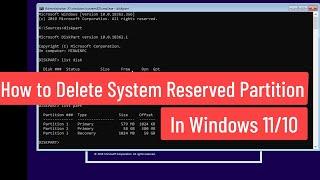 How to Delete System Reserved Partition In Windows 11/10