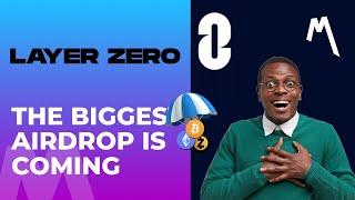 Biggest Airdrop yet- Layer Zero