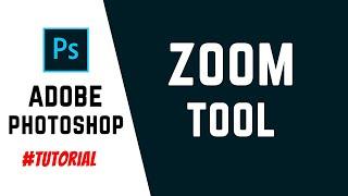 How to use of zoom tool in photoshop in Hindi | Zoom Tool