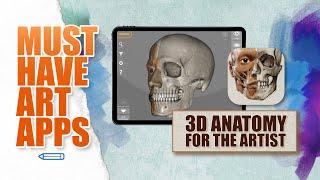 MUST HAVE ART APPS - 3D Anatomy For The Artist