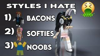 Roblox Styles That I hate 