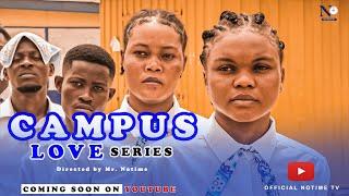 Campus Love Series Final Trailer