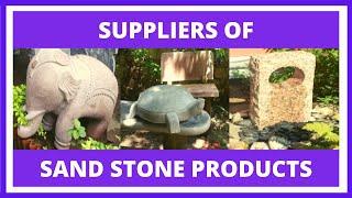 Leading Sand Stone Products Suppliers – [Get Building Stone Accessories at Best Price]