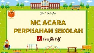 Teks MC Perpisahan Sekolah | Pembawa Acara | Free Pdf