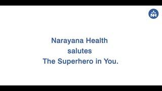 SuperNHero in you | Narayana Health