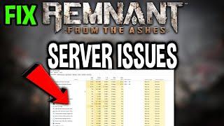 Remnant from the Ashes – How to Fix Can't Connect to Server – Complete Tutorial