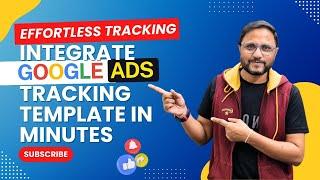 How to integrate google ads tracking template in 5 mins : Google Ads | Digital Guru Sanjog
