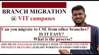 Branch Migration at VIT | Process, Easy or tough?