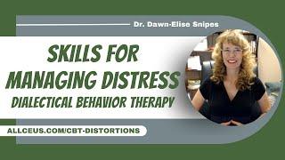 Master DBT Skills for Managing Distress | LPC & LCSW CEUs