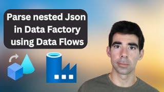 Azure Data Factory: Parse Nested Json with Data Flows