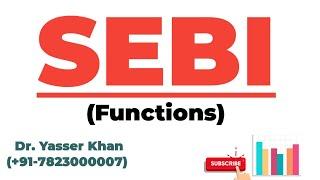 SEBI - Functions