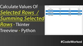 Calculate Values of Different Selected Rows - Multiple Rows Select - Treeview Python [Awaited Video]