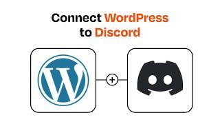 How to connect WordPress to Discord - Easy Integration