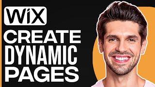 WiX Tutorial: Create Dynamic Pages On Wix (2024)