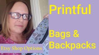 Print on Demand POD Bag and Backpack Options from Printful