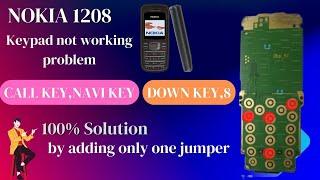 Nokia 1208 keypads not working |call key,navi key,down key,8 | is not working |100% problem solution
