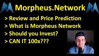 Morpheus Network Review, Price Prediction, Can it 100x? (Low Cap Gem, Huge Potential!)