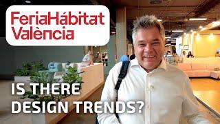 An overview of the Habitat furniture fair in Valencia