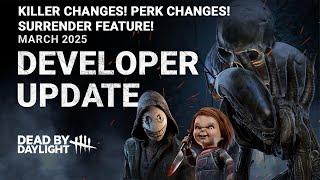 Killer Changes! Perk Changes! Surrender Feature! New Map! Dead By Daylight March Developer Update!