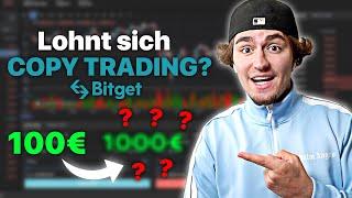 LOHNT sich COPY TRADING? BITGET komplettes Tutorial (meine Tipps)