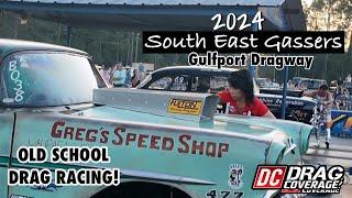 2024 South East Gassers Invade Gulfport Dragway During Cruising the Coast! Big Wheelstands!