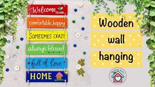 DIY wooden wall hanging | DIY welcome sign board | Wooden wall decor step by step tutorial