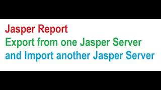 Export And Import  Jasper Reports