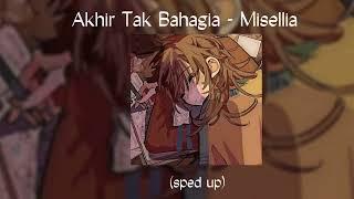 akhir tak bahagia | sped up